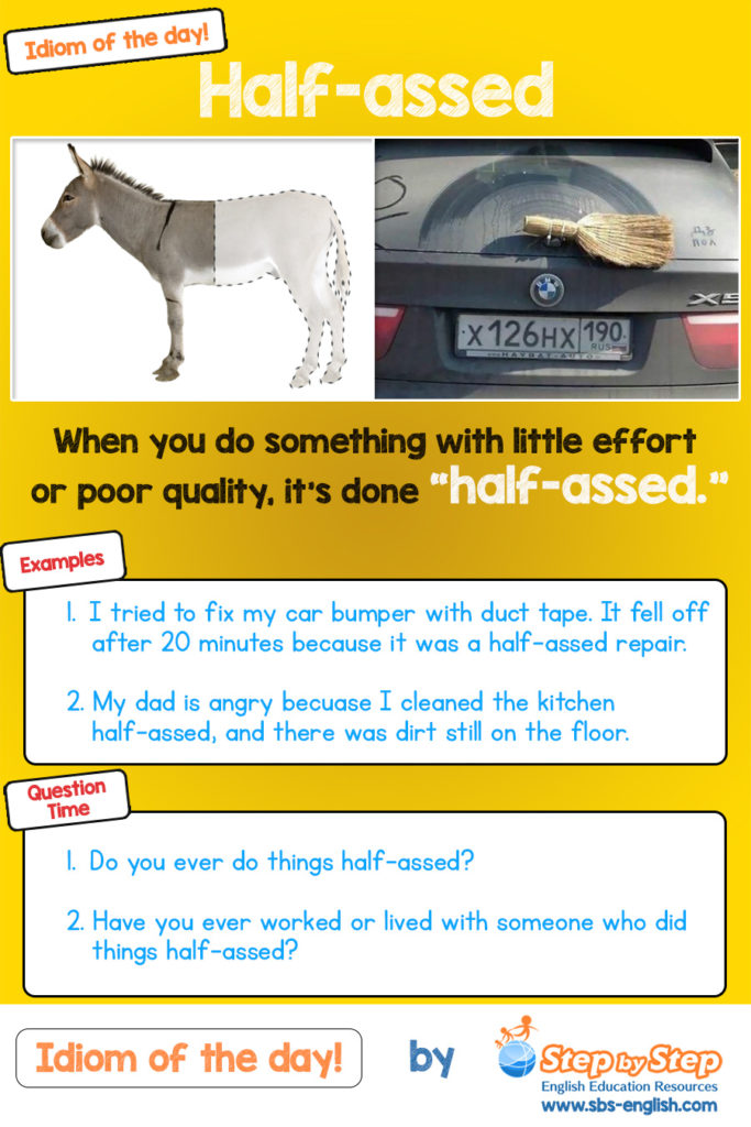 half-assed idiom meaning with pictures