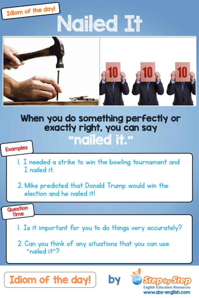 Nailed It idiom of the day ESL EFL picture