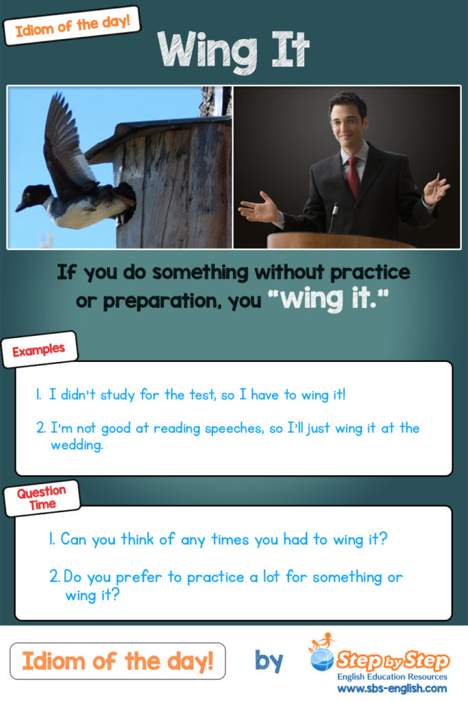 Wing It idiom of the day ESL EFL picture